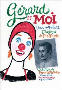 Gérard et moi : une aventure tragique de Pilipone (Cie Pilipone)