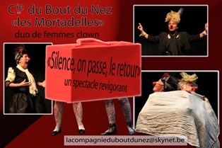 Silence on passe, le retour (Cie les Mortadelles et Cie Du bout du nez)